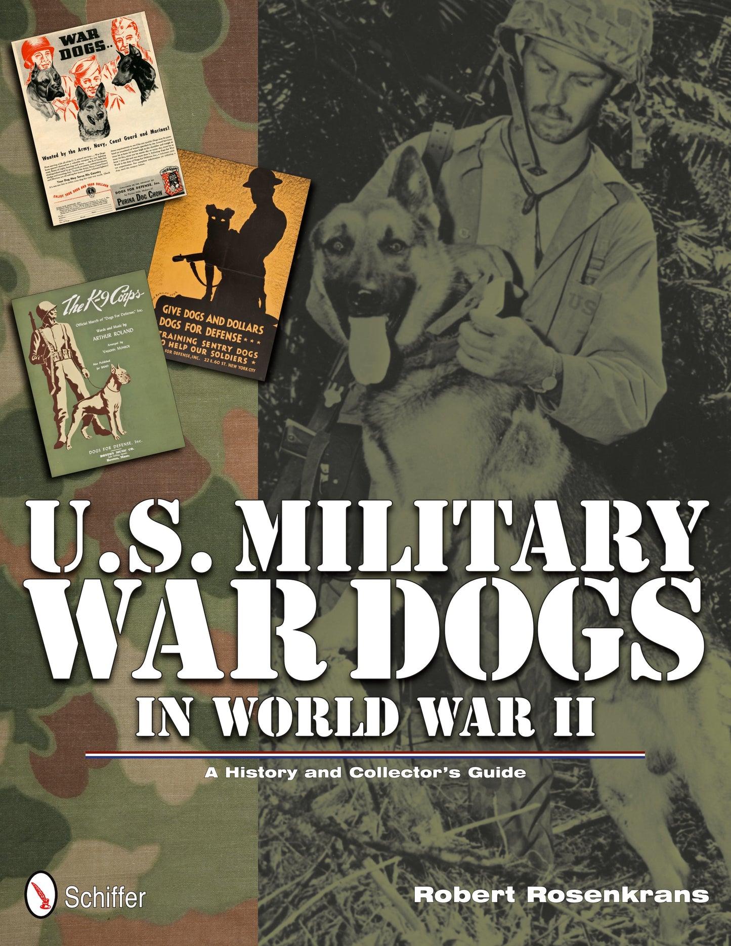 U.S. Military War Dogs in World War II by Schiffer Publishing