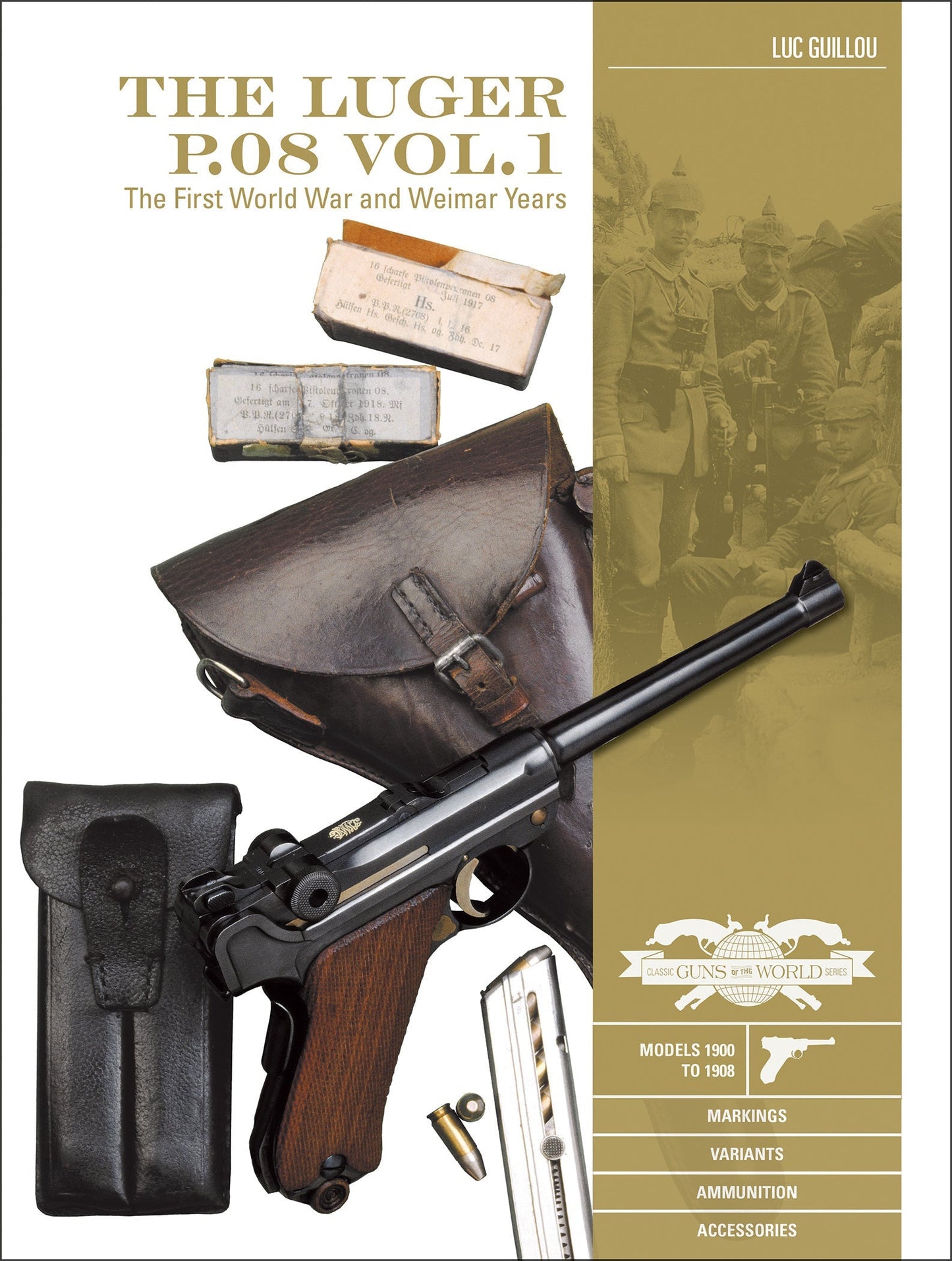 The Luger P.08 Vol. 1 by Schiffer Publishing