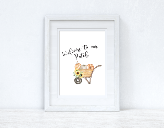 Welcome To Our Patch New Autumn 2021 Seasonal Wall Home Decor Print by WinsterCreations™ Official Store