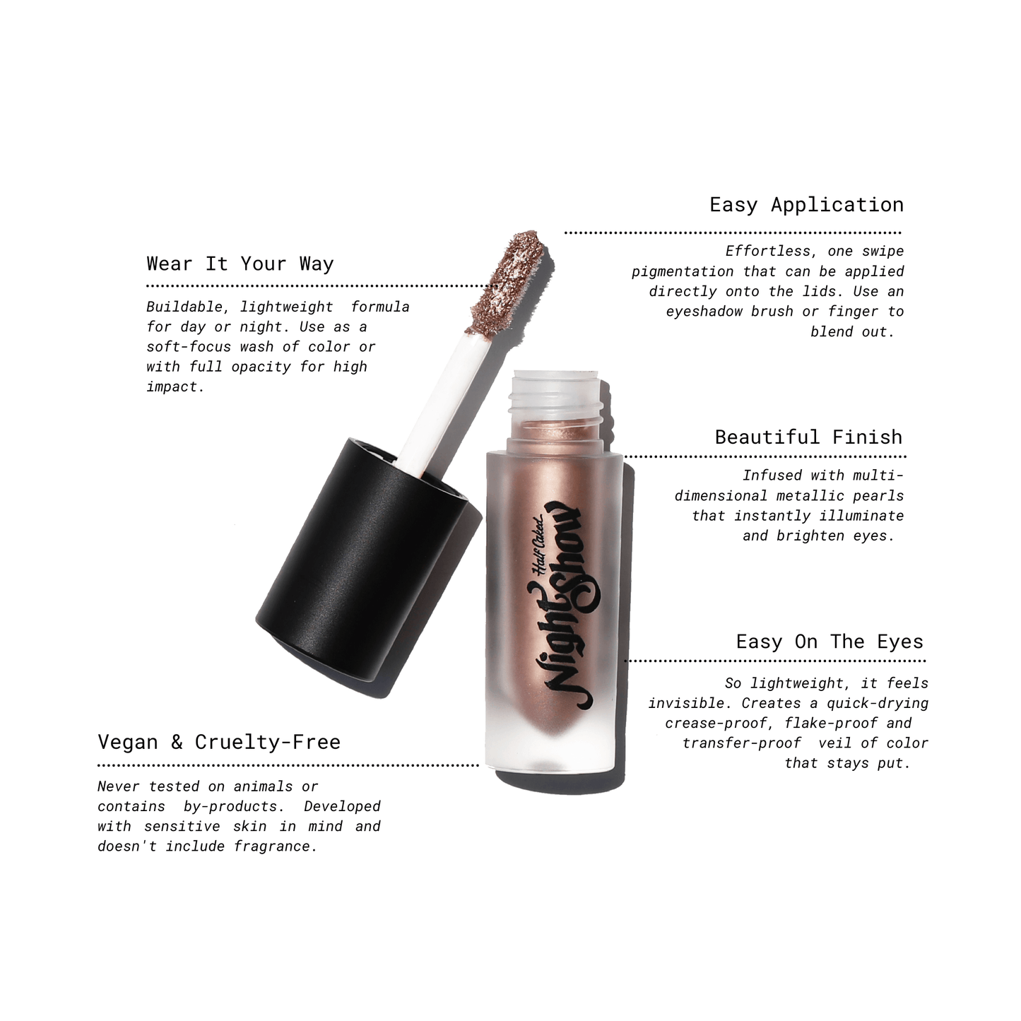 Night Show Liquid Shadow by Half Caked