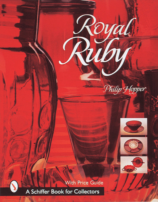 Royal Ruby by Schiffer Publishing
