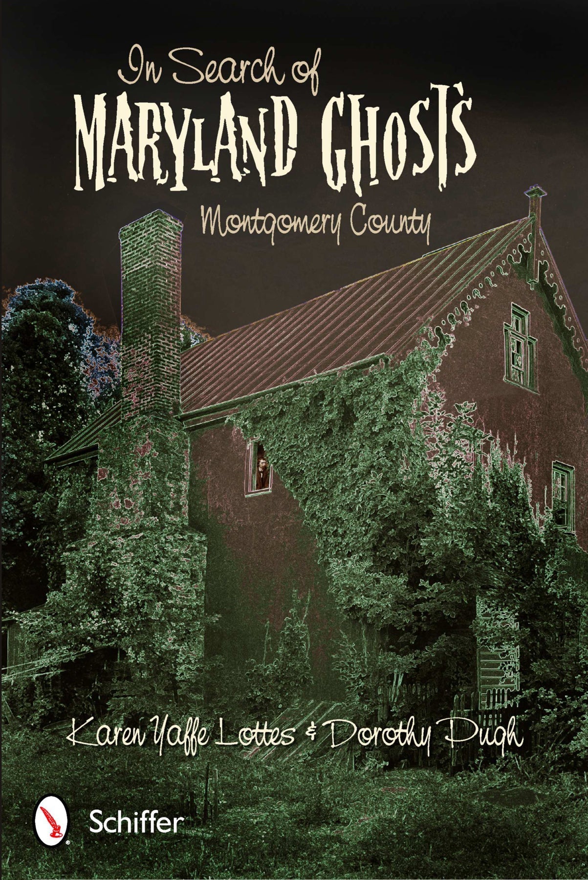 In Search of Maryland Ghosts by Schiffer Publishing