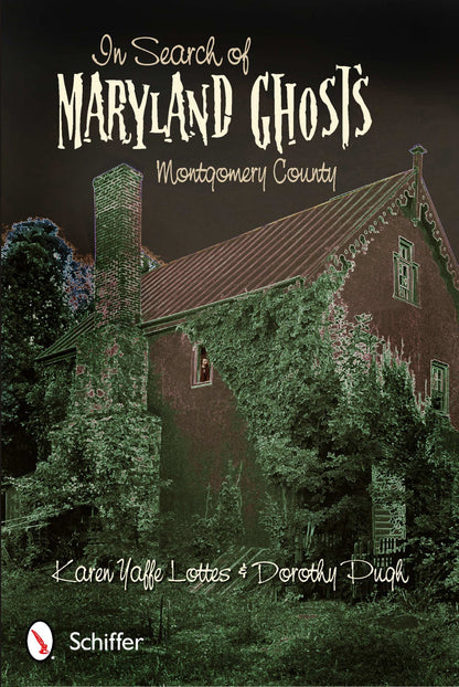 In Search of Maryland Ghosts by Schiffer Publishing