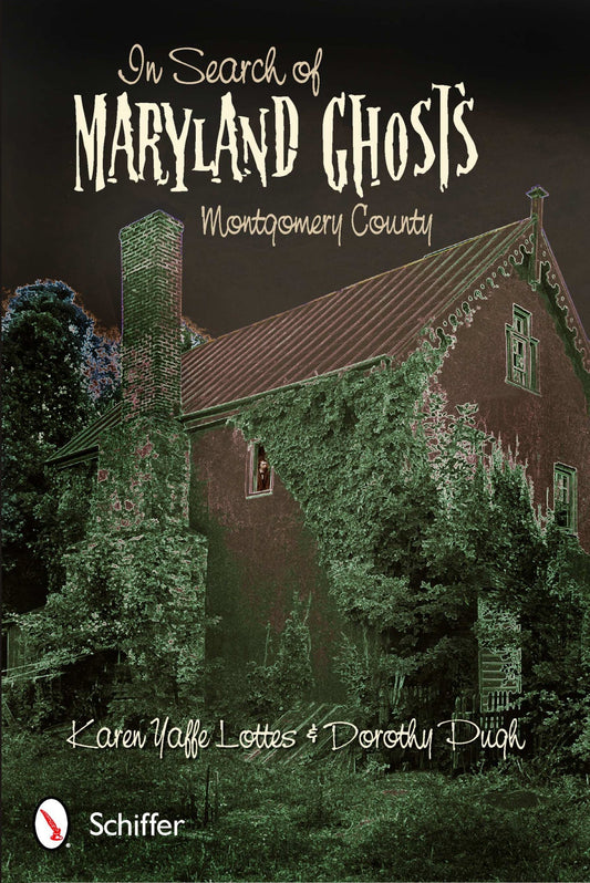 In Search of Maryland Ghosts by Schiffer Publishing