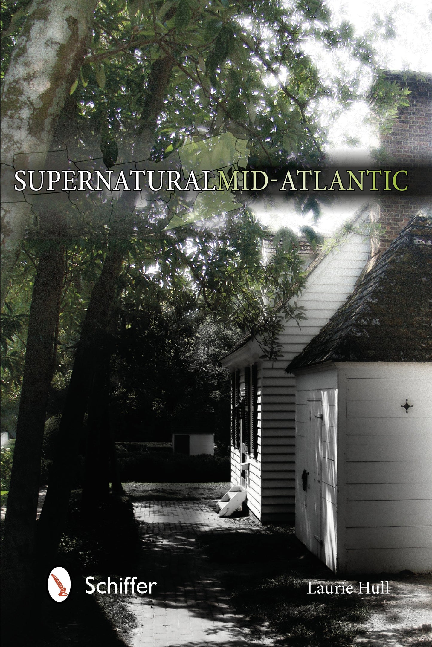 Supernatural Mid-Atlantic by Schiffer Publishing