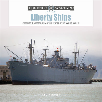 Liberty Ships by Schiffer Publishing