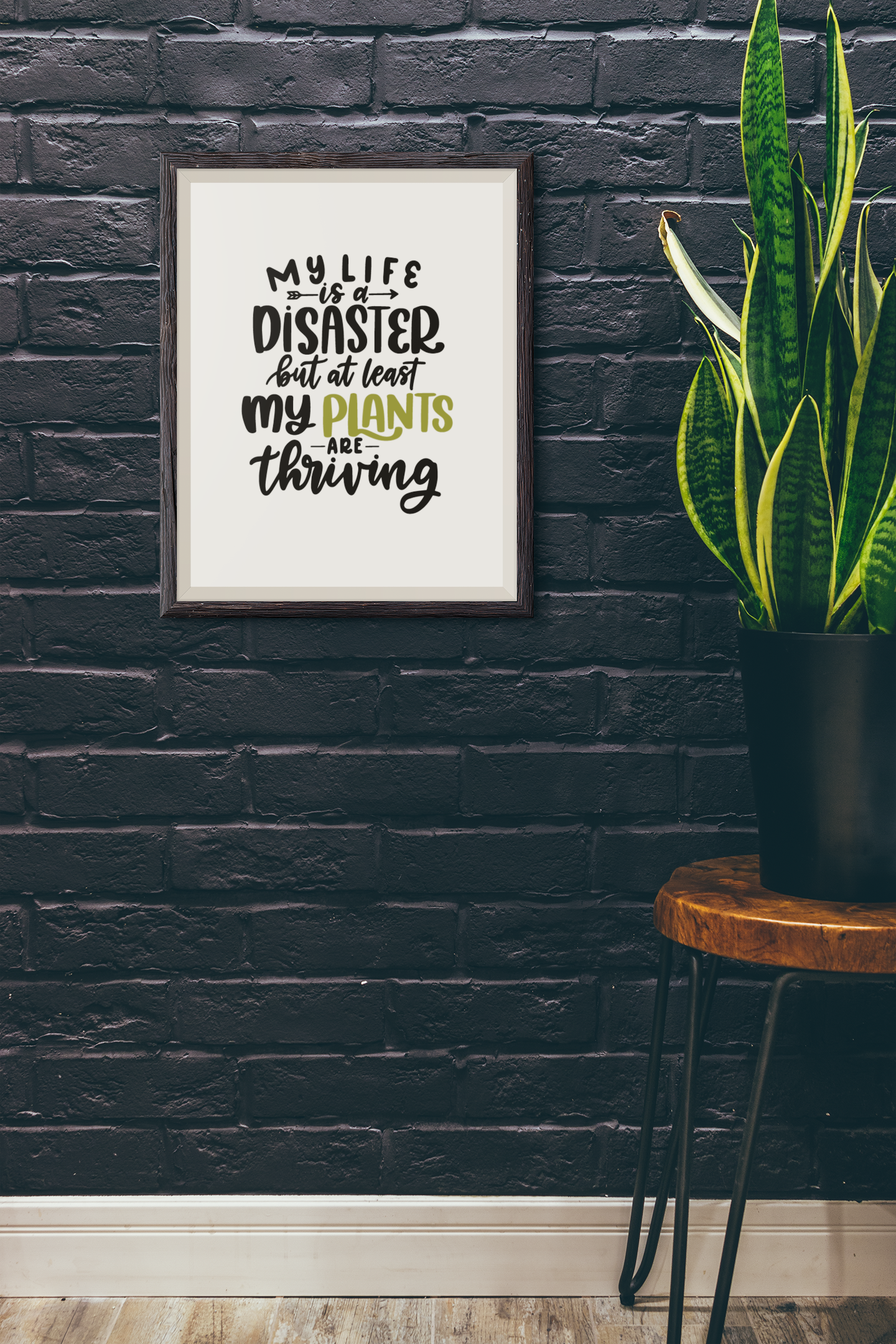 My Life Is A Disaster But At Least Plant Obsessed Humorous Home Wall Decor Print by WinsterCreations™ Official Store