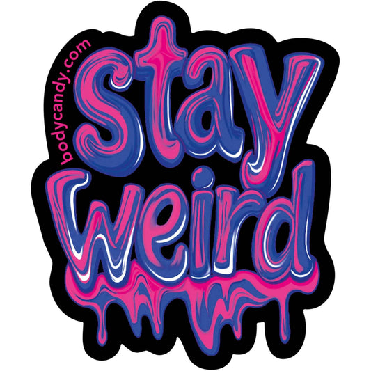 Stay Weird Sticker by Onyx O
