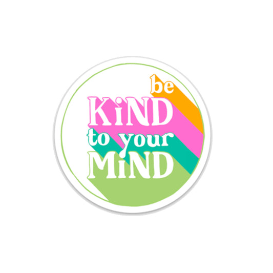 Be Kind To Your Mind Sticker by Kind Cotton